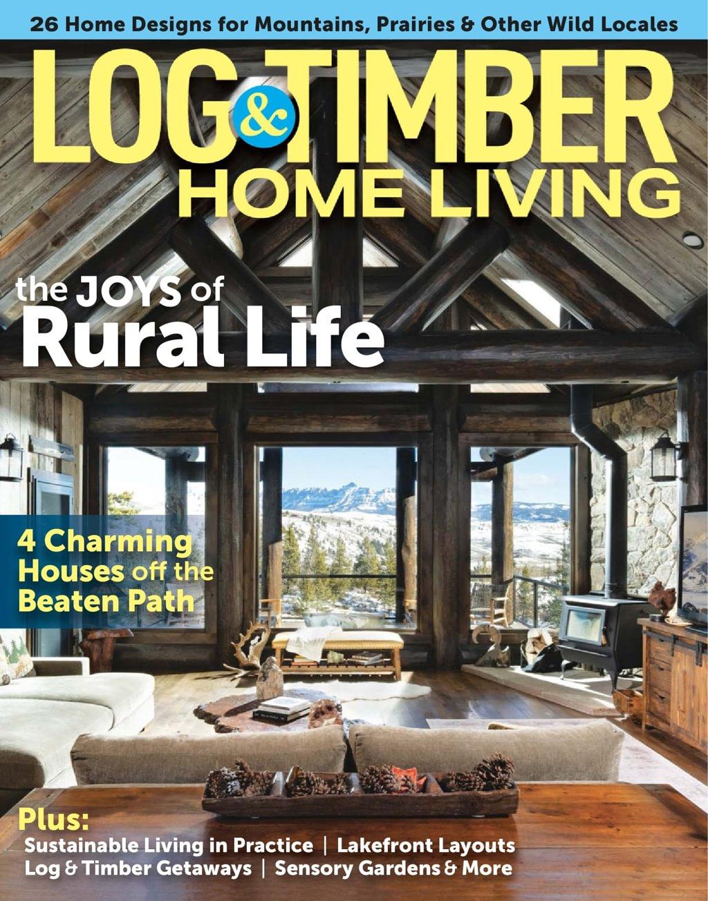 Log And Timber Home Living Magazine February 24th, 2026 Issue Cover
