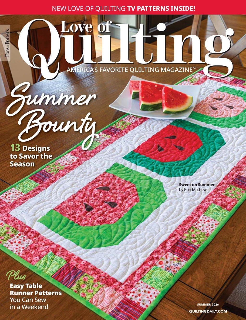 Fon's & Porter's Love Of Quilting Magazine Subscription                    May 5th, 2026 Issue