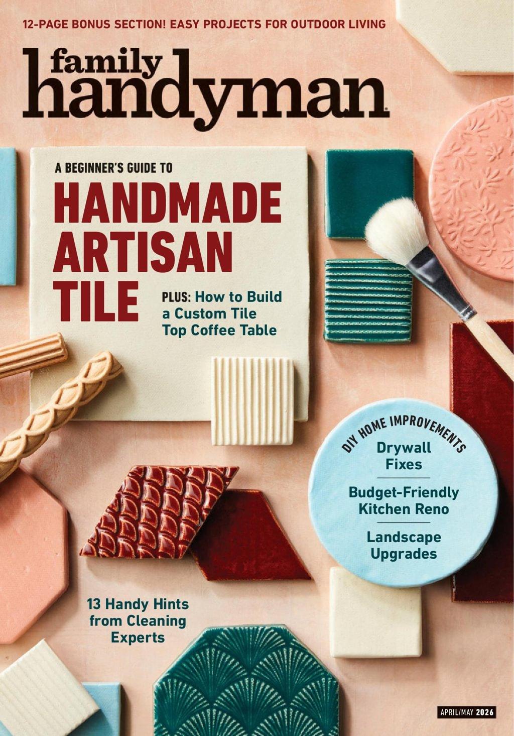 Family Handyman Subscription                    April 1st, 2026 Issue