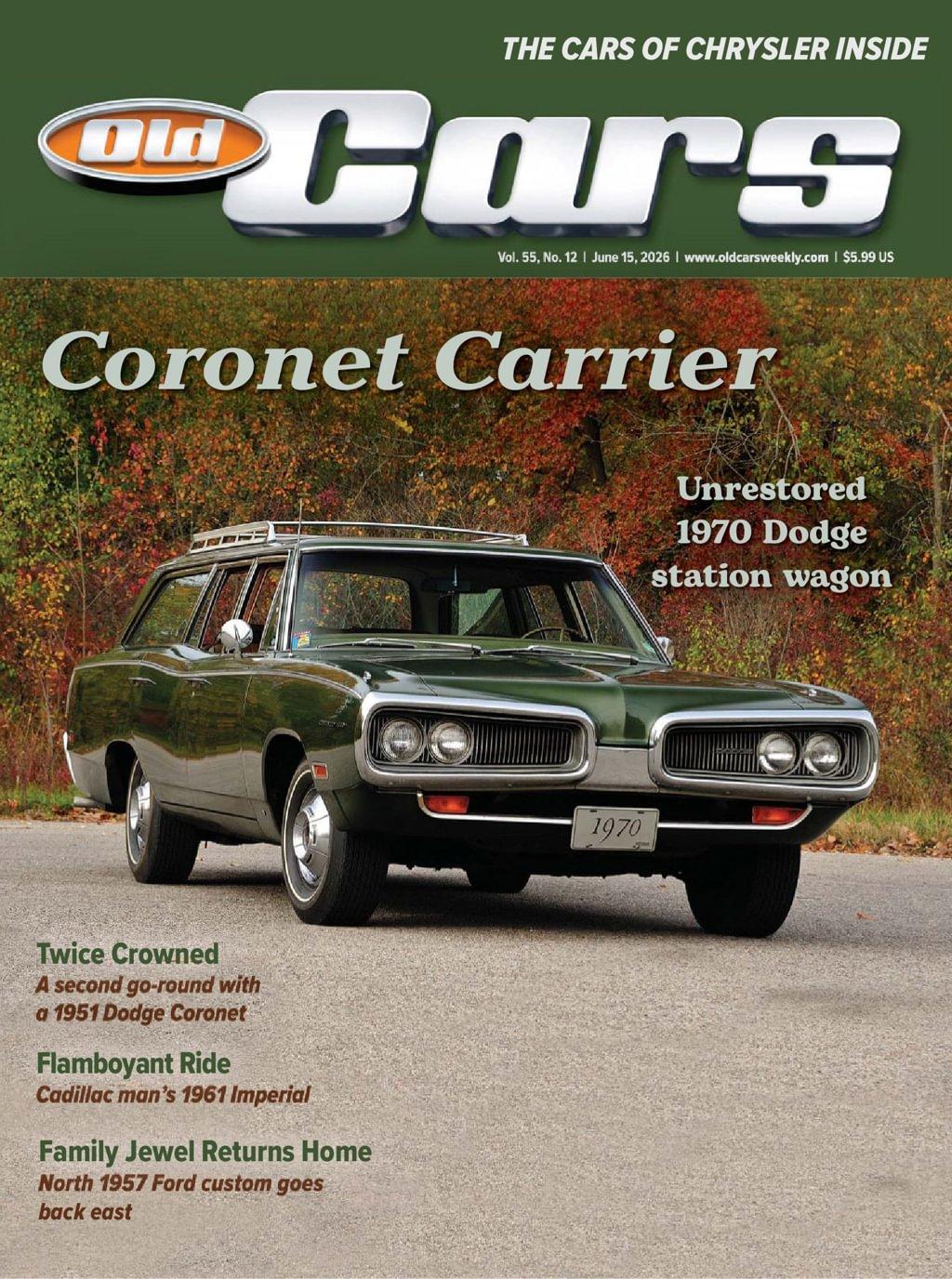 Old Cars Weekly Magazine Subscription                    June 15th, 2026 Issue