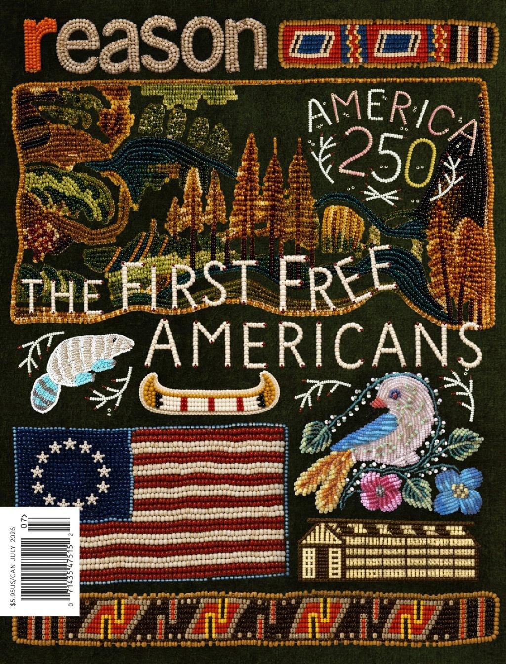 Reason Magazine Subscription                    July 1st, 2026 Issue
