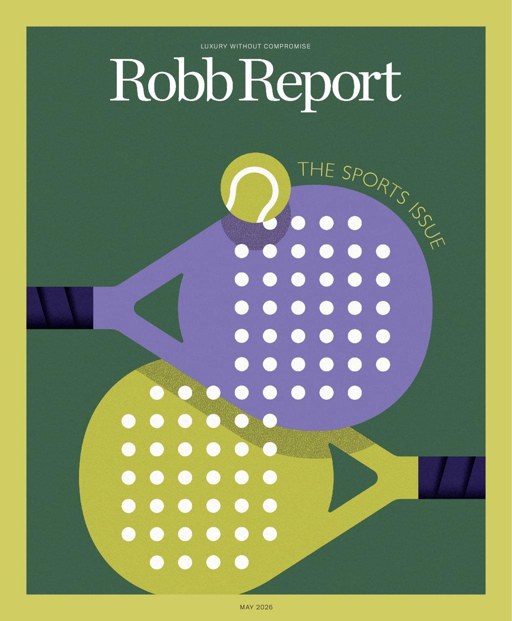 Robb Report Magazine Subscription                    May 1st, 2026 Issue