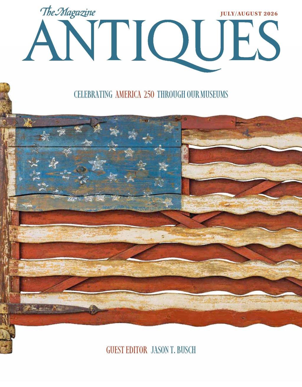 The Magazine Antiques Magazine Subscription                    July 1st, 2026 Issue