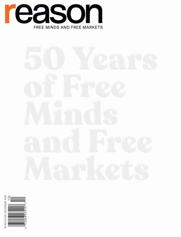 Reason Magazine - Free Minds and Free Markets